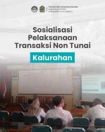 Pemkal Ikuti Sosialisasi Pelaksanaan Transaksi Non Tunai Kalurahan